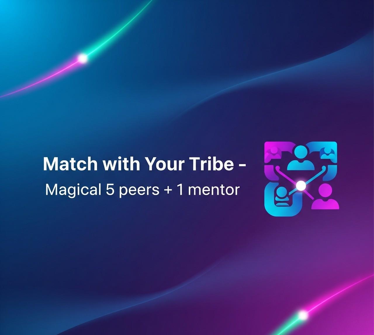 3. Match with Your Tribe