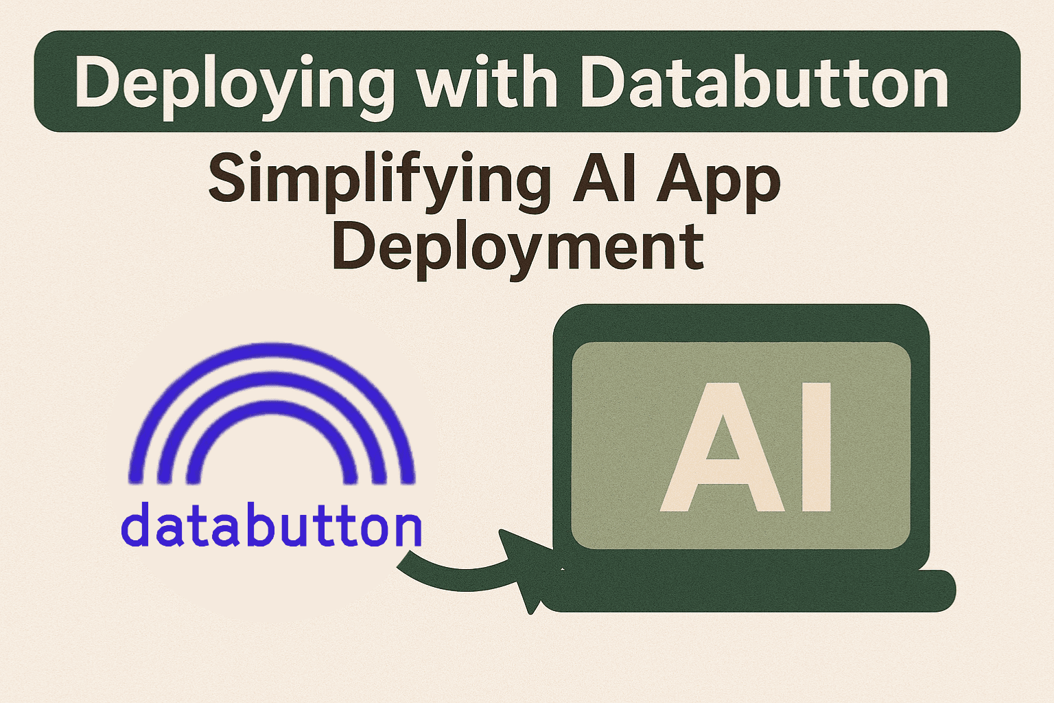 Deploying with Databutton: Simplifying AI App Deployment